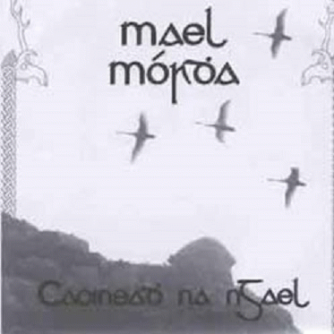 Mael Mórdha : Caoineadh na nGael